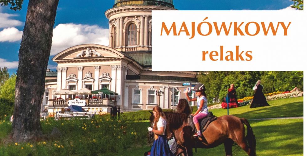 Majówka w Uzdrowisku