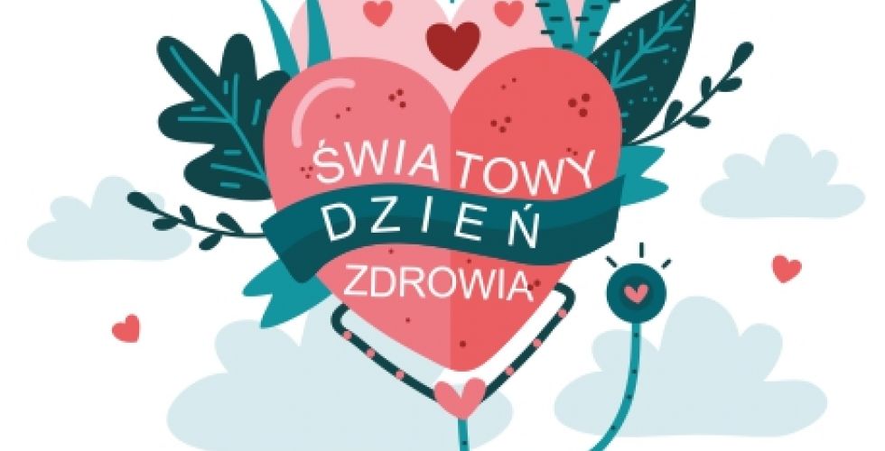 Światowy Dzień Zdrowia